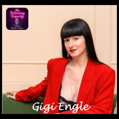 Exploring the Complexities of Sexuality with Gigi Engle