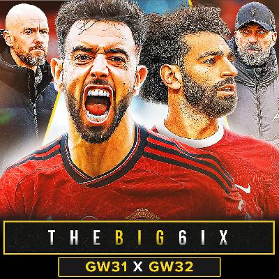 S4 Ep60: GW31 X GW32 | PALMER STUNDS MAN UTD! | FODEN SHINES AS ARSENAL & CITY KEEP PACE! | LIVERPOOL RETURN TO OLD TRAFFORD!