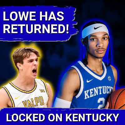 PREVIEW: Kentucky Wildcats Vs Valparaiso Beacons | Jaland Lowe Is BACK For the Cats!