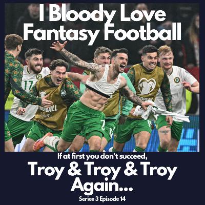 If At First You Don't Succeed, Troy & Troy & Troy Again... If At First You Don't Succeed, Troy & Troy & Troy Again...