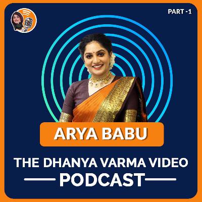 P 1 : ARYA BABU talks about her engagement to DJ Sibin, how they met and proposed and why she chose him as her partner.