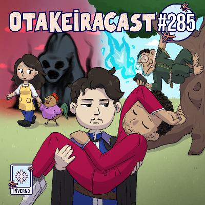OtakeiraCast - Ep.295 - Prontos para julgarem os animes do Primeiras Impressões 2026?