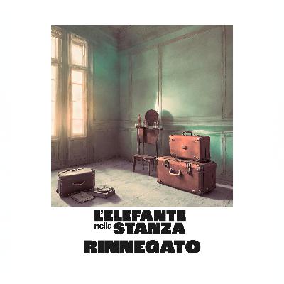 L'elefante nella stanza - Episodio 06: Rinnegato L'elefante nella stanza - Episodio 06: Rinnegato