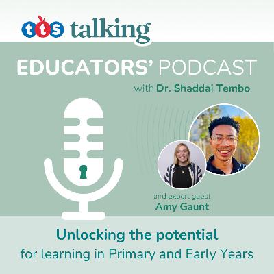 Episode 8 | Rolling out Consistent Oracy Strategies with Amy Gaunt
