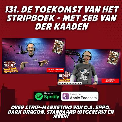 131. De Toekomst van het Stripboek - met Seb van der Kaaden 131. De Toekomst van het Stripboek - met Seb van der Kaaden