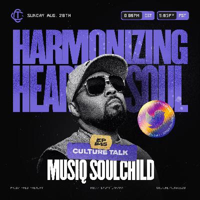 MUSIQ SOULCHILD | EP 23