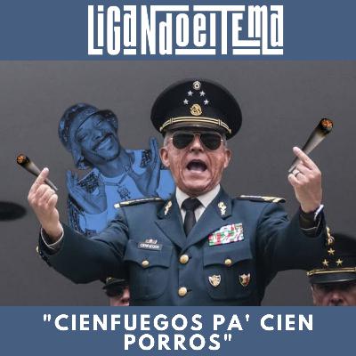 LET T2 Ep. 7 “Cienfuegos pa' cien porros”