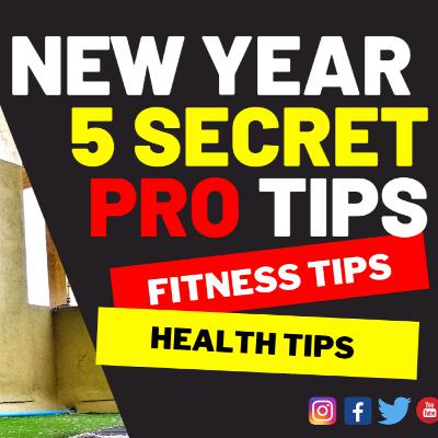 5 BASIC FITNESS TIPS FOR 2021 NEW YEAR | HEALTH TIPS #coachamritmishra
