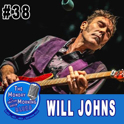 #38: Will Johns #38: Will Johns