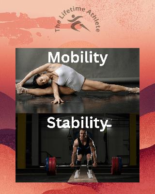 Ep429 – Mobility and Stability Training for The Lifetime Athlete