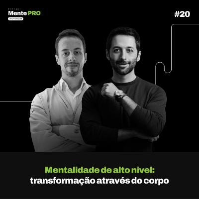 Mentalidade de alto nível: transformação através do corpo, com Fisioterapeuta Diogo Christofoli