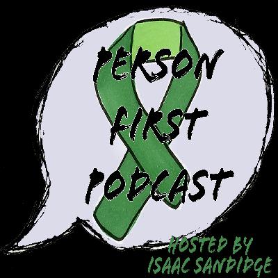 Person First Podcast Teaser