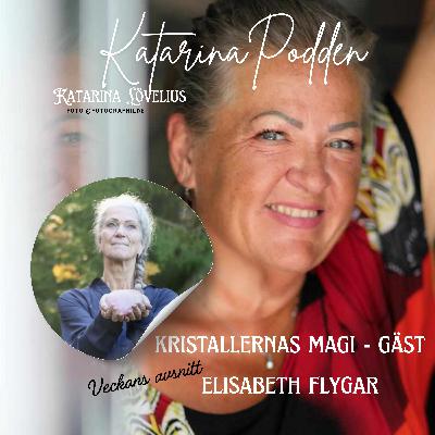 226 Kristallernas magi - gäst Elisabeth Flygar