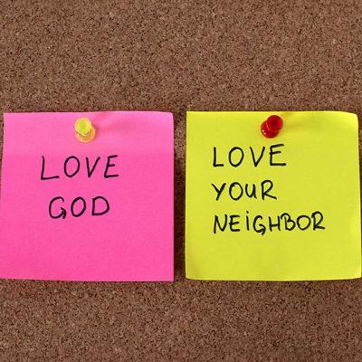 What Really Matters: Loving Your Neighbor What Really Matters: Loving Your Neighbor