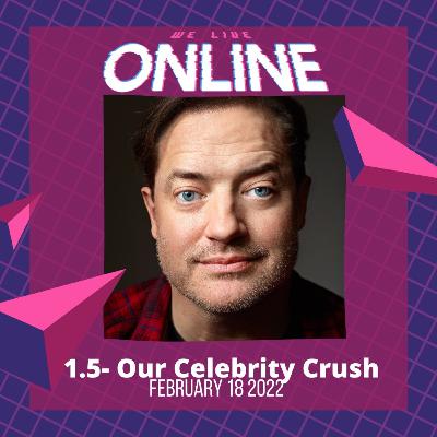 Our Celebrity Crush: Brendan Fraser