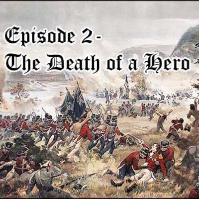 Episode 2 - The Death of a Hero