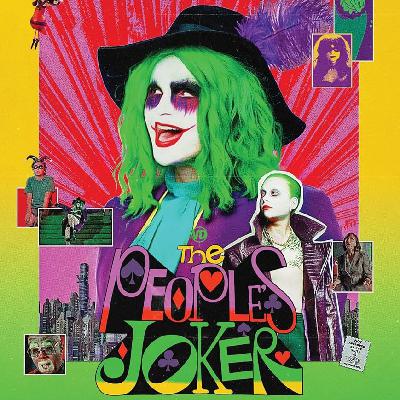 The People's Joker (Part Two) - Identity is Not Fixed The People's Joker (Part Two) - Identity is Not Fixed