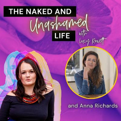 #23: "The chemical-free libido booster" + founding an ethical and female focused porn company with Anna Richards