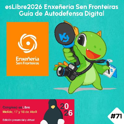 esLibre2026 Guía de Autodefensa Digital con Enxeñería Sen Fronteiras