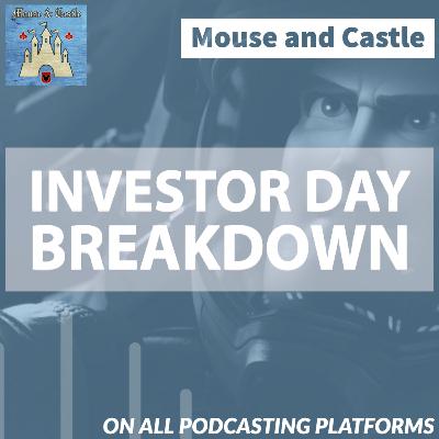 Breaking Down Disney Investor Day + Looking Ahead to WDW in 2021