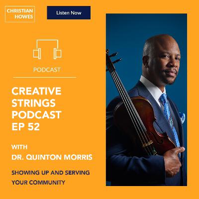 Showing up and serving your community with Dr. Quinton Morris