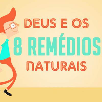 Trabalho dos 8 remédios naturais