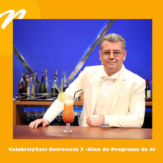 CelebrityCast Entrevista 7 - Alex do Programa do Jô CelebrityCast Entrevista 7 - Alex do Programa do Jô