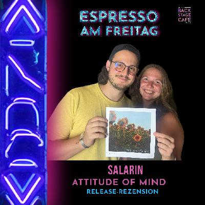 #1 Espresso am Freitag_SALARIN Attitude of Mind