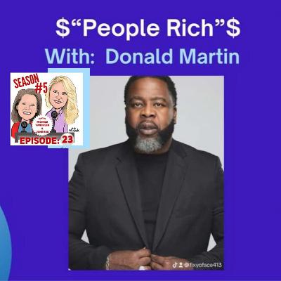 Season 5 Episode 23 with veteran comedian Donald Martin