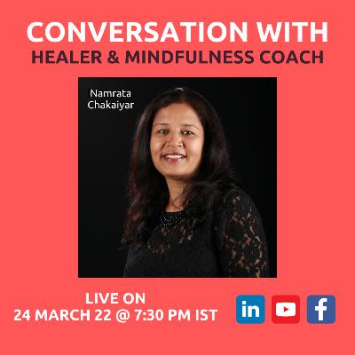 #069 - The Abundance Show – Journey from Corporate to Healer, Namrata Chakhaiyar