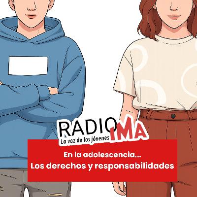 En la adolescencia - Los derechos y responsabilidades
