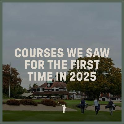 1088: Courses We Saw for the First Time in 2025 1088: Courses We Saw for the First Time in 2025