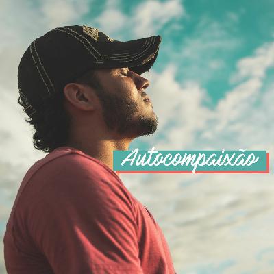 Meditação Guiada - Autocompaixão no Espelho