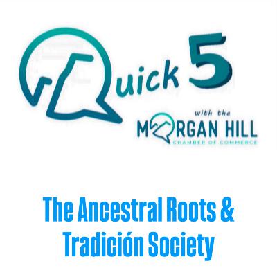 Quick 5: The Ancestral Roots & Tradición Society