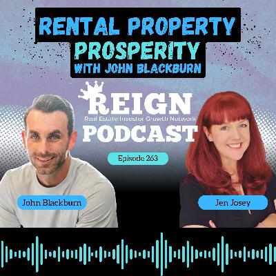 263 - Rental Property Prosperity with John Blackburn 263 - Rental Property Prosperity with John Blackburn