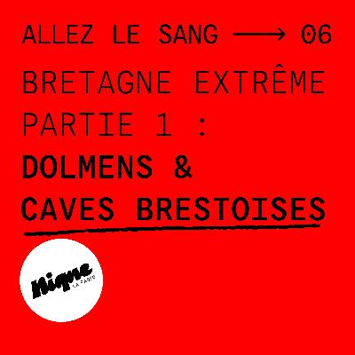 Bretagne extrême, partie 1 : Dolmens et Caves brestoises Bretagne extrême, partie 1 : Dolmens et Caves brestoises