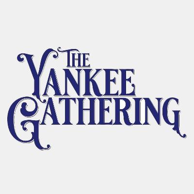 The Yankee Gathering The Yankee Gathering