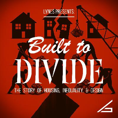 Introducing Built to Divide Introducing Built to Divide