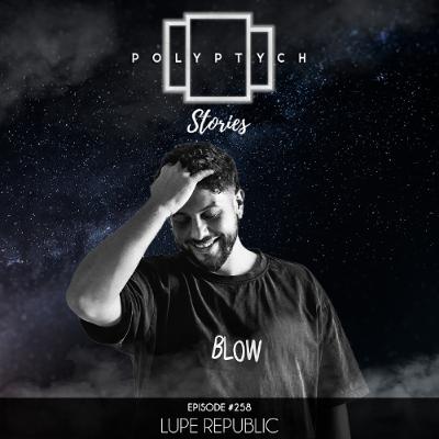 Polyptych Stories | Episode #258 - Lupe Republic Polyptych Stories | Episode #258 - Lupe Republic