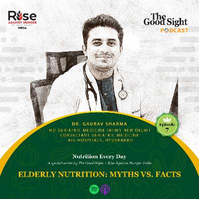 Elderly Nutrition: Myths Vs. Facts
