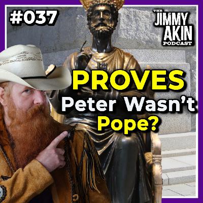 #037 The Church’s FIVE Foundations - Jimmy Akin