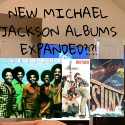 3 NEW MICHAEL JACKSON EXPANDED ALBUMS?!?! | MJ’s Life Episode 2 3 NEW MICHAEL JACKSON EXPANDED ALBUMS?!?! | MJ’s Life Episode 2