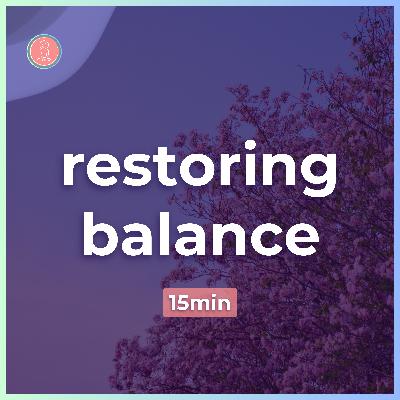 4. restoring balance at university | 15 minute meditation for students | mindfulness for university 4. restoring balance at university | 15 minute meditation for students | mindfulness for university