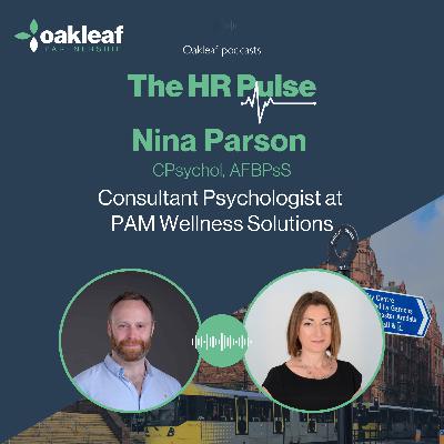 The HR Pulse - Nina Parson - Consultant Psychologist at PAM Wellness Solutions The HR Pulse - Nina Parson - Consultant Psychologist at PAM Wellness Solutions