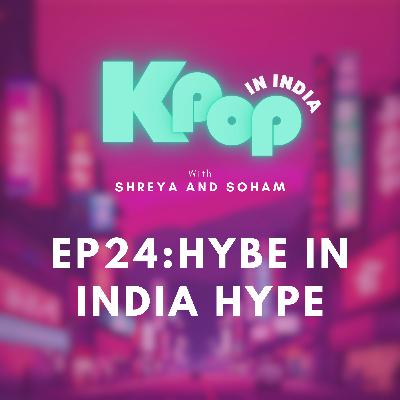Hybe in India hype