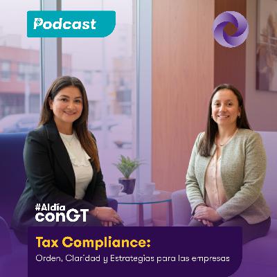 TAX COMPLIANCE: Orden, claridad y estrategia para las empresas. TAX COMPLIANCE: Orden, claridad y estrategia para las empresas.