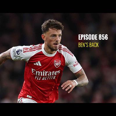 Episode 856 - Ben's back Episode 856 - Ben's back