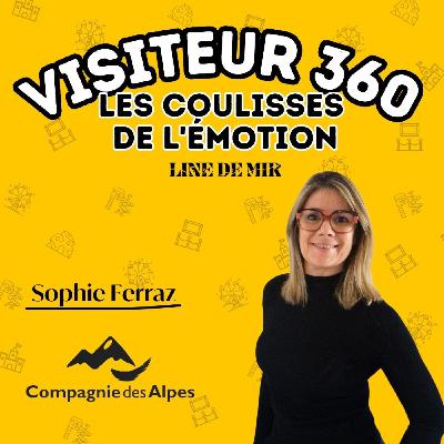 L’outil fonctionnel au service de l'expérience visiteur avec Sophie Ferraz de La Compagnie des Alpes