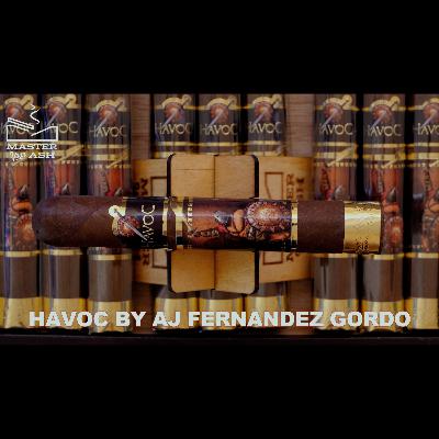 Havoc by AJ Fernandez Gordo Cigar Review