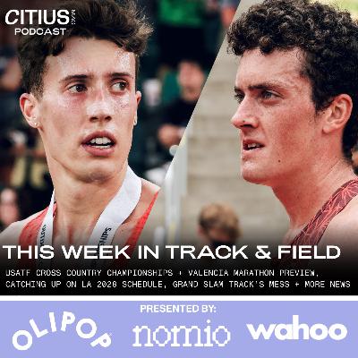 USATF Cross Country Championships + Valencia Marathon Preview | Catching Up On LA 2028 Schedule, Grand Slam Track’s Mess + More News USATF Cross Country Championships + Valencia Marathon Preview | Catching Up On LA 2028 Schedule, Grand Slam Track’s Mess + More News